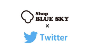 SHOPBLUESKY×Twitter
